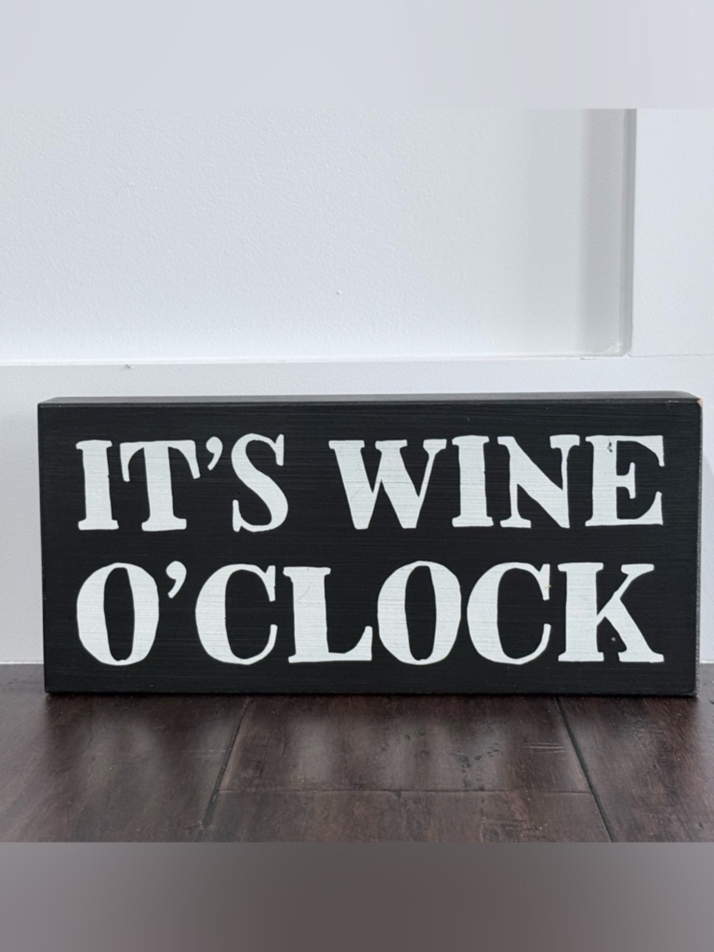 Black "It's Wine O'Clock" Wall Sign - Rustic Home Decor
